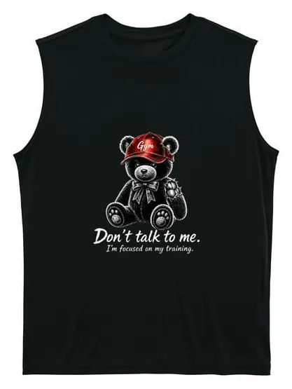 Gym Teddy Bear Tank。ブラックのタンクトップの胸に、赤いキャップをかぶったクマと Don't talk to me. のプリント